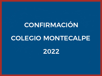 CONFIRMACIÓN MONTECALPE 2022.